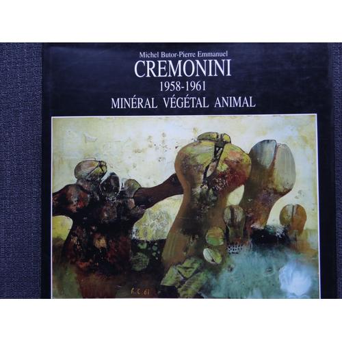 Cremonini - 1958-1961, Minéral, Végétal, Animal | Rakuten