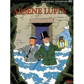 Arsène Lupin Tome 1 - 813 : La Double Vie