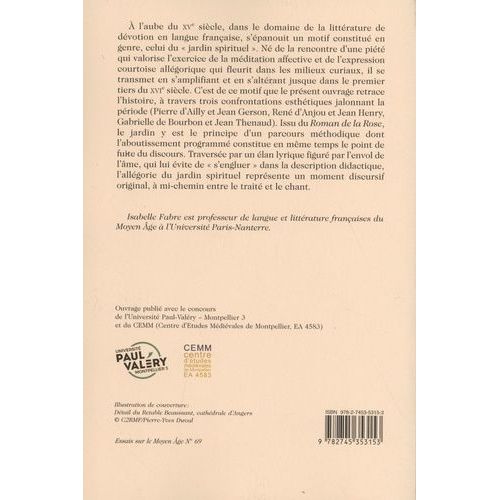 Les Vergers De L'âme - L'allégorie Du Jardin Spirituel À La Fin Du Moyen Age