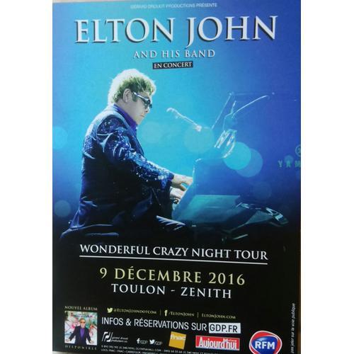 Elton John Wonderful Crazy Night Tour Flyer Concert Zénith Toulon 2016
