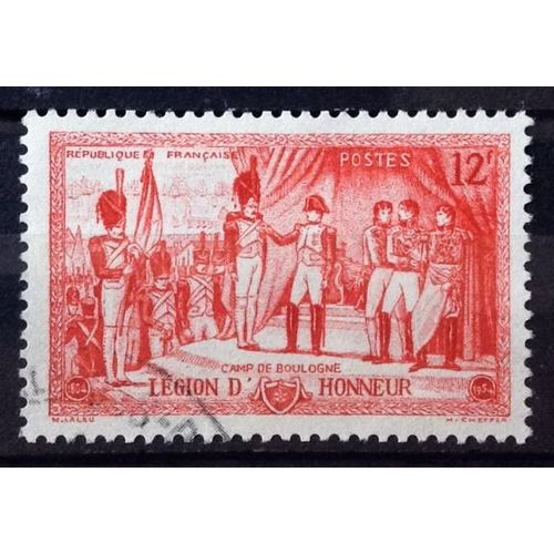 Légion D'honneur - 150ème Anniversaire - 12f Rouge (Superbe N° 997) Obl - France Année 1954 - N26463