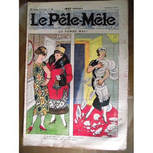 Le Pêle Mêle N° 48 18 Janvier 1925 Ça Tombe Mal