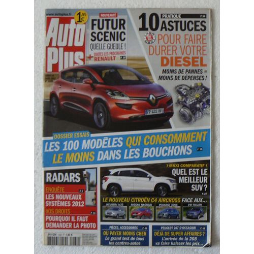 Auto Plus N°1232 Futur Scenic - 10 Astuces Pour Faire Durer Votre Diesel - Les 100 Modeles...
