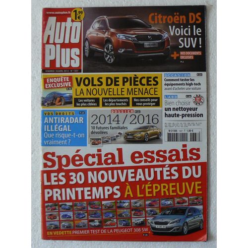 Auto Plus N°1337 Special Essais, Les 30 Nouveautes Du Printemps A L'epreuve