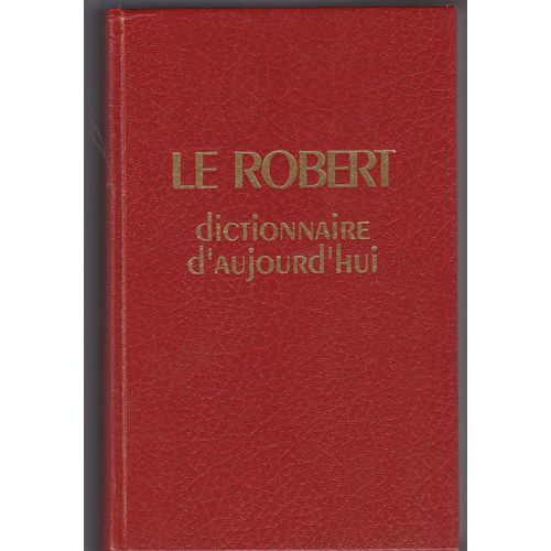 Le Robert Dictionnaire D'aujourd'hui
