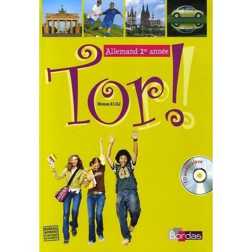 Allemand 1re Année Niveau A1/A2 Tor ! - (1 Cd Audio)