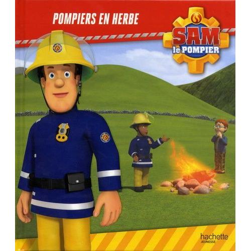 Sam Le Pompier - Pompiers En Herbe