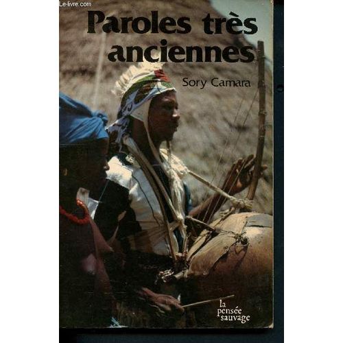 Paroles Très Anciennes Ou Le Mythe De L'accomplissement De L'homme
