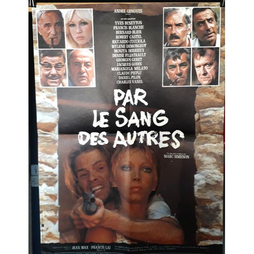 Par Le Sang Des Autres - 1974 - Affiche Originale Pli?e 60 X 80 - Francis Blanche - Bernard Blier - Myl?ne Demongeot
