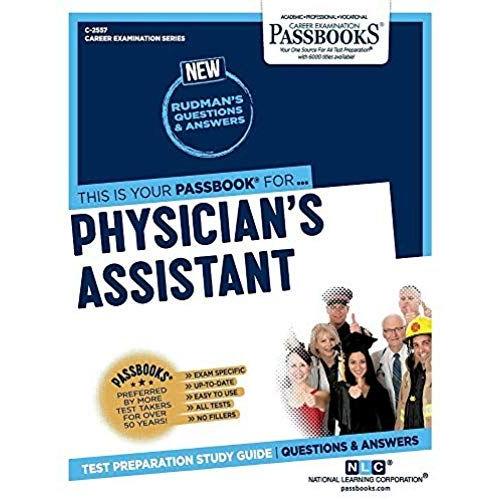 Physician's Assistant (C-2557): Passbooks Study Guide Volume 2557