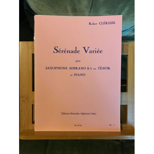 Robert Clérisse Sérénade Variée Pour Saxophone Et Piano Partition Éditions Leduc