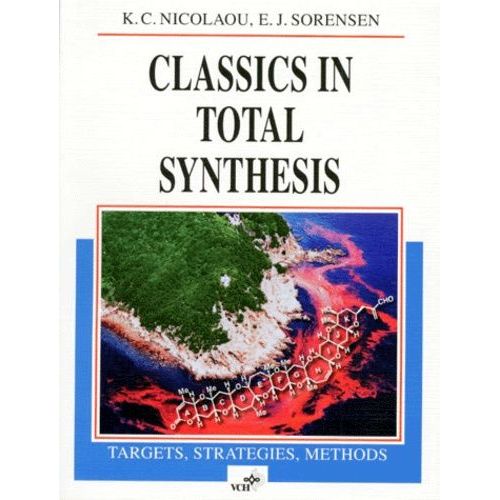 Classics In Total Synthesis