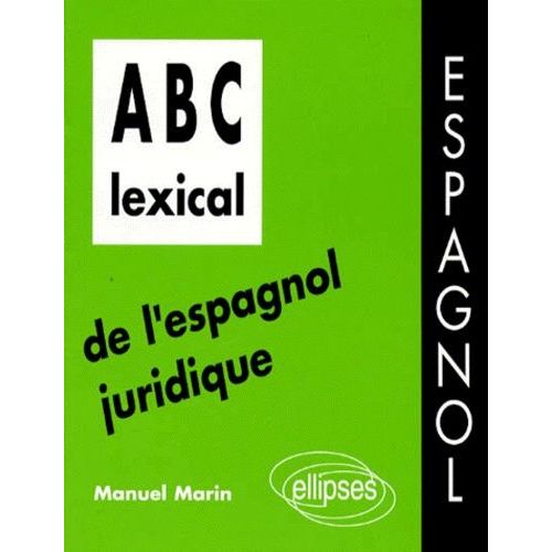 Abc Lexical De L'espagnol Juridique