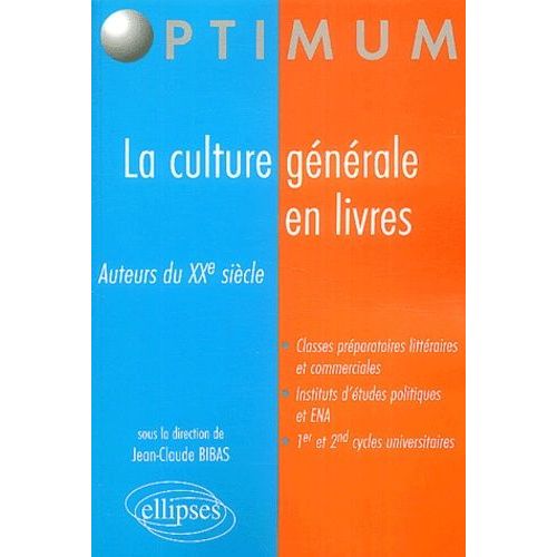 La Culture Générale En Livres - Auteurs Du Xxe Siècle