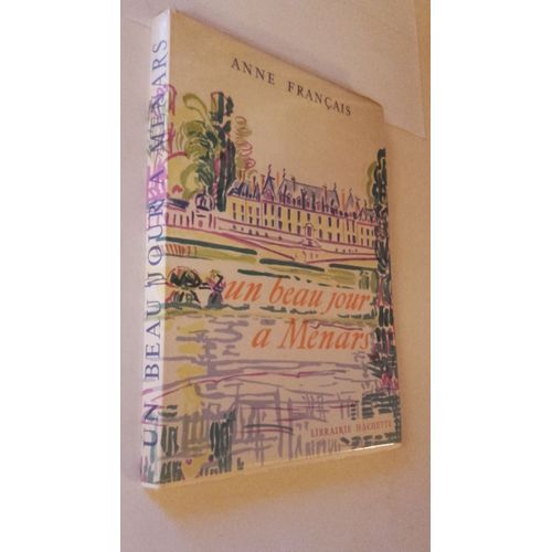 Un Beau Jour A Menars (Exemplaire Tirage Limite Sur Velin De Rives Signe Par L Auteur)