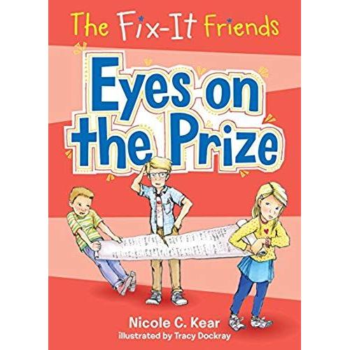 The Fix-It Friends: Eyes On The Prize