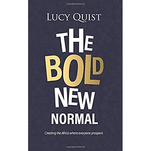 The Bold New Normal: Creating The Africa Where Everyone Prospers