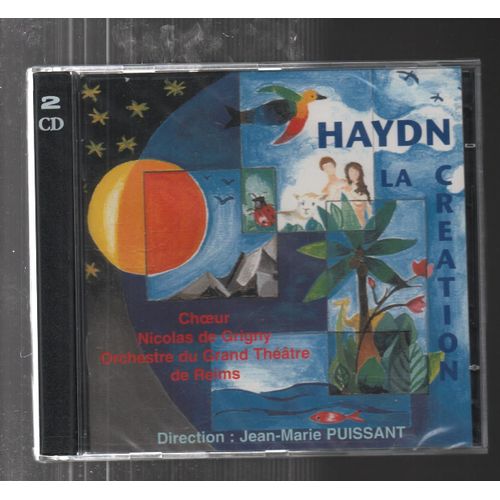 Joseph Haydn (1732-1809) : Die Schöpfung La Création Par Salomé Haller Soprano Christophe Einhorn Matthieu Lécroart Choeur Nicolas De Grigny Orchestre Du Grand Théâtre De Reims Dir Jean-Marie Puissant