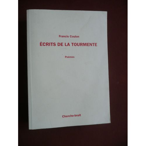 Écrits De La Tourmente - Poèmes - Une Lettre Préface Et Un Dessin De Jean Cocteau Photographies De L'auteur Hors Texte Et Culs-De-Lampe De Serge Dieudonné