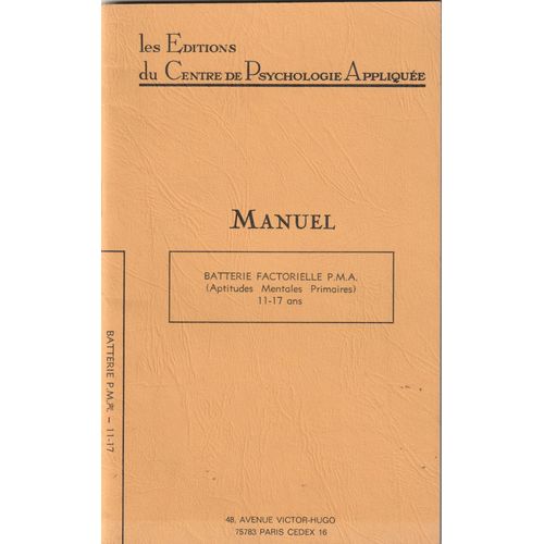 Manuel D'application De La Batterie Factorielle P.M.A 11 À 17 Ans Aptitudes Mentales Primaires