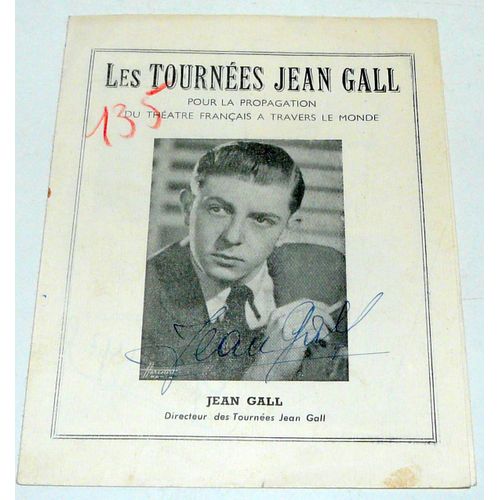Les Tournées Jean Gall, 6 Autographes