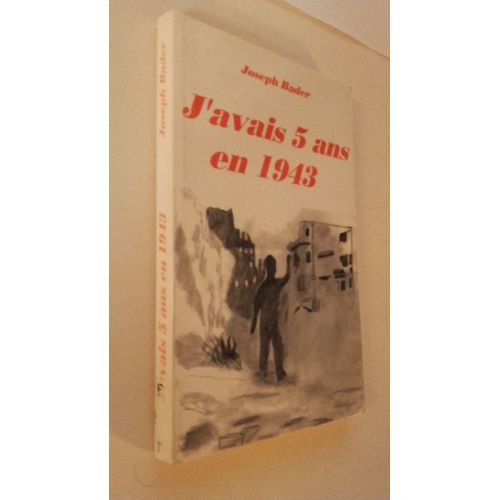 J Avais 5 Ans En 1943