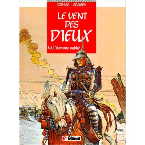 Le Vent Des Dieux Tome 3 - L'homme Oublié