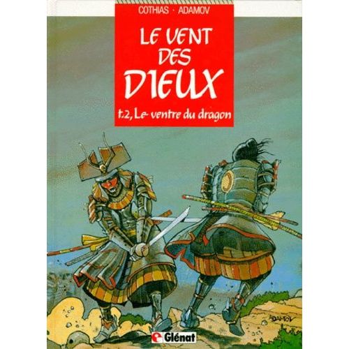 Le Vent Des Dieux Tome 2 - Le Ventre Du Dragon