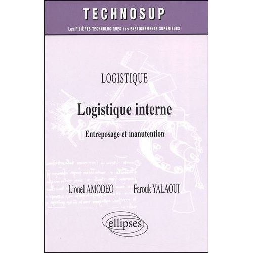 Logistique Interne - Entreposage Et Manutention