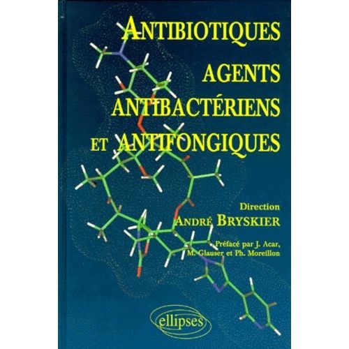 Antibiotiques, Agents Antibactériens Et Antifongiques