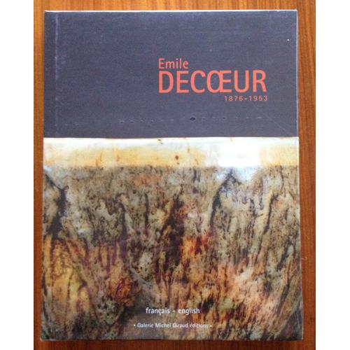 Emile Decoeur (1876-1953) - Edition Bilingue Français-Anglais