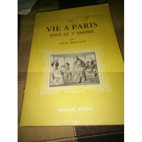 La Vie A Paris Sous Le 1° Empire
