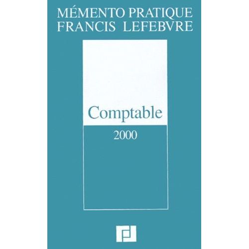 Comptable 2000 - Traité Des Normes Et Réglementations Comptables Applicables Aux Entreprises Industrielles Et Commerciales En France