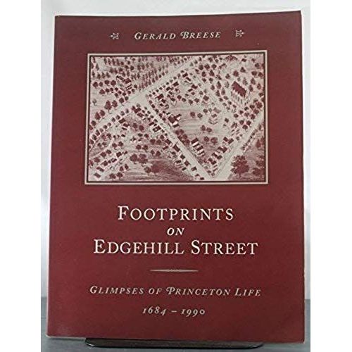 Footprints On Edgehill Street: Glimpses Of Princeton Life, 1684-1990