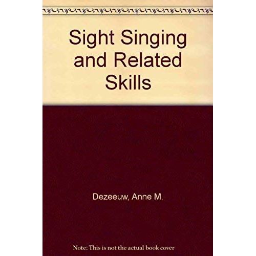 Sight Singing And Related Skills
