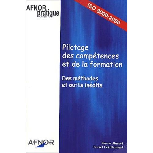 Pilotage Des Compétences Et De La Formation - Des Méthodes Et Des Outils Inédits