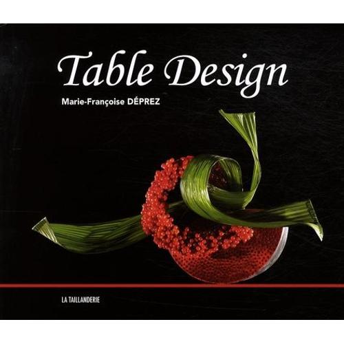 Table Design - Edition Trilingue En Français-Anglais-Allemand