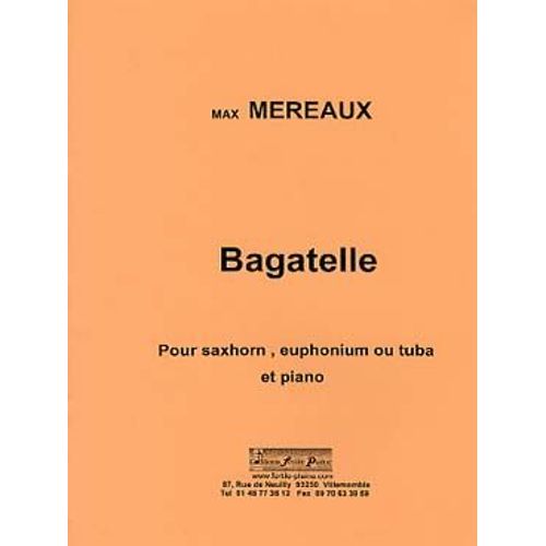 Bagatelle Pour Saxhorn, Euphonium Ou Tuba Et Piano