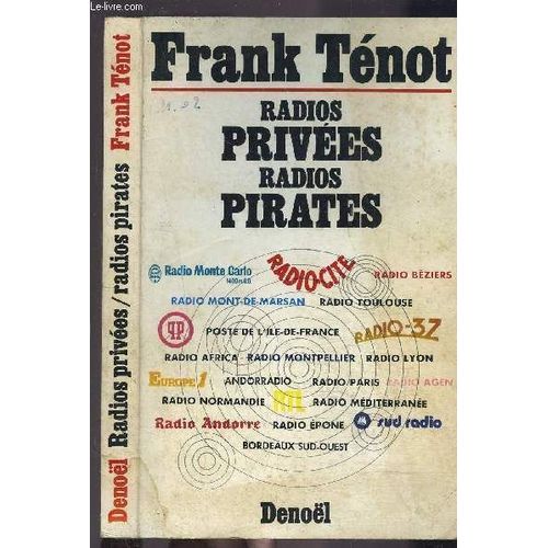 Radios Privées Radios Pirates