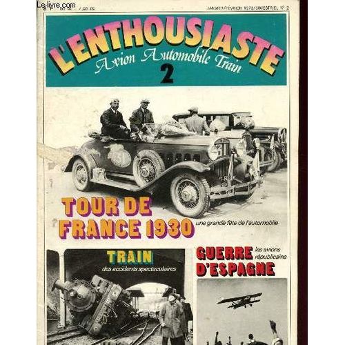 L Enthousiaste, Avion, Automobile, Train N°2 - Janvier - Février 1978 :