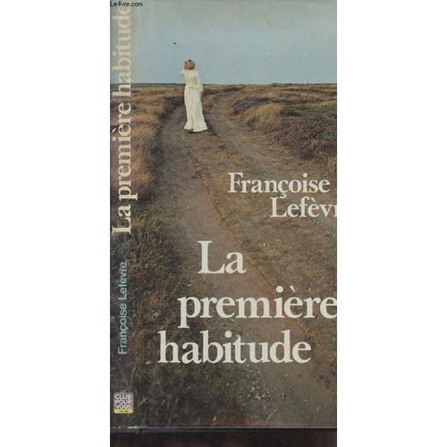 La Première Habitude