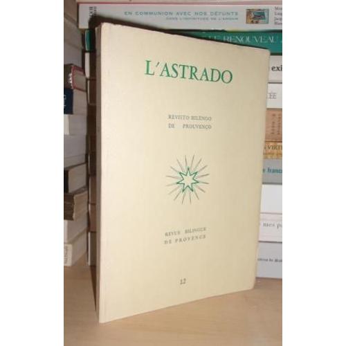 L'astrado N°12 : Revieto Bilengo De Prouvenço- Revue Bilingue De Provence