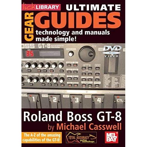 Lick Library: Ultimate Gear Guides - Roland Boss Gt-8 [Dvd]