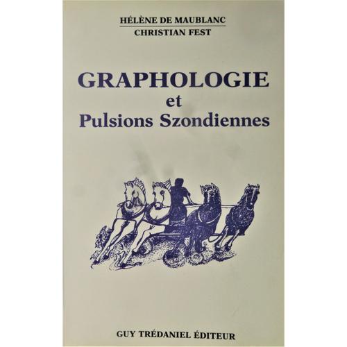 Graphologie Et Pulsions Szondiennes