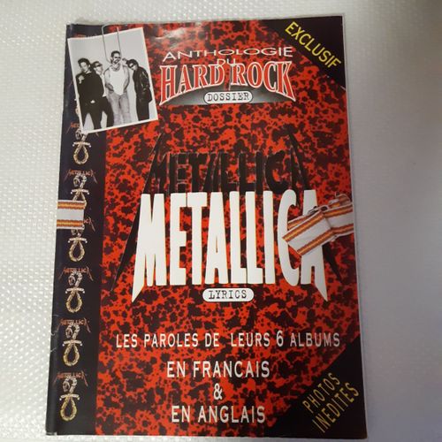 Hors Série Metallica Anthologie Du Hard Rock Septembre 1996 Dossier Lyrics Les Paroles De Leurs 6 Albums En Français Et En Anglais Photos Inédites