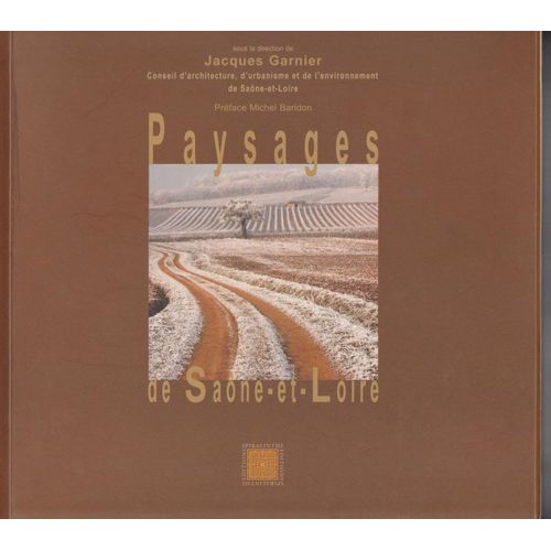 Paysages De Saone-Et-Loire De Jacques Garnier