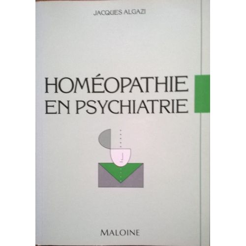 Homéopathie En Psychiatrie