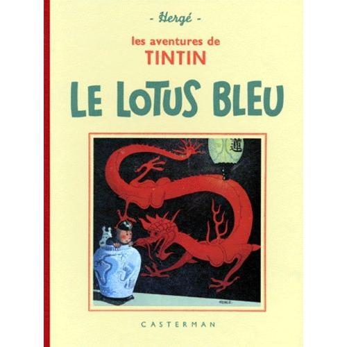 Les Aventures De Tintin - Le Lotus Bleu - Edition Fac-Similé En Noir Et Blanc
