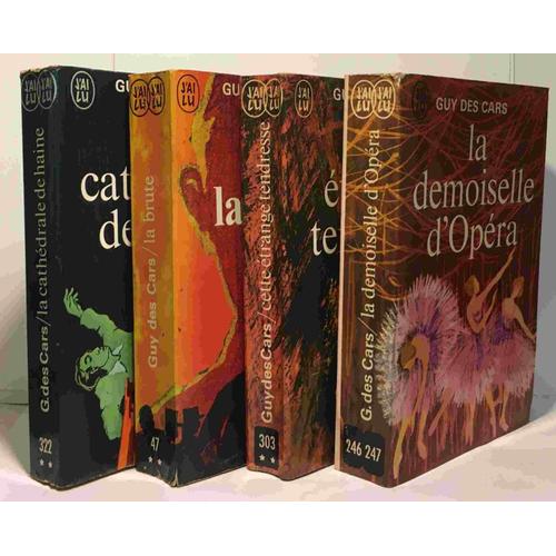 La Cathédrale De Haine + La Brute + La Demoiselle D'opéra + Cette Étrange Tendresse --- 4 Livres
