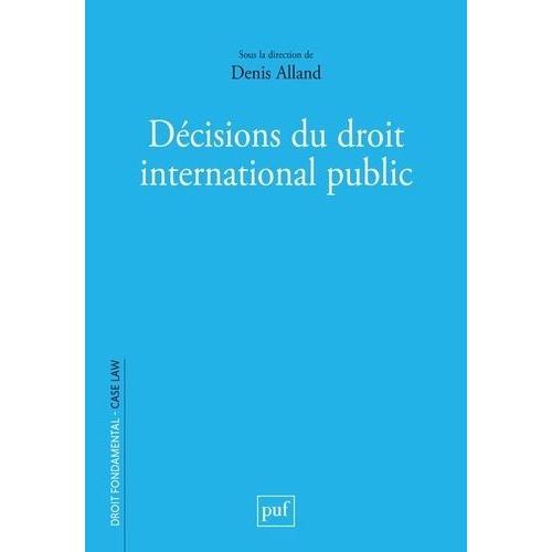 Décisions Du Droit International Public